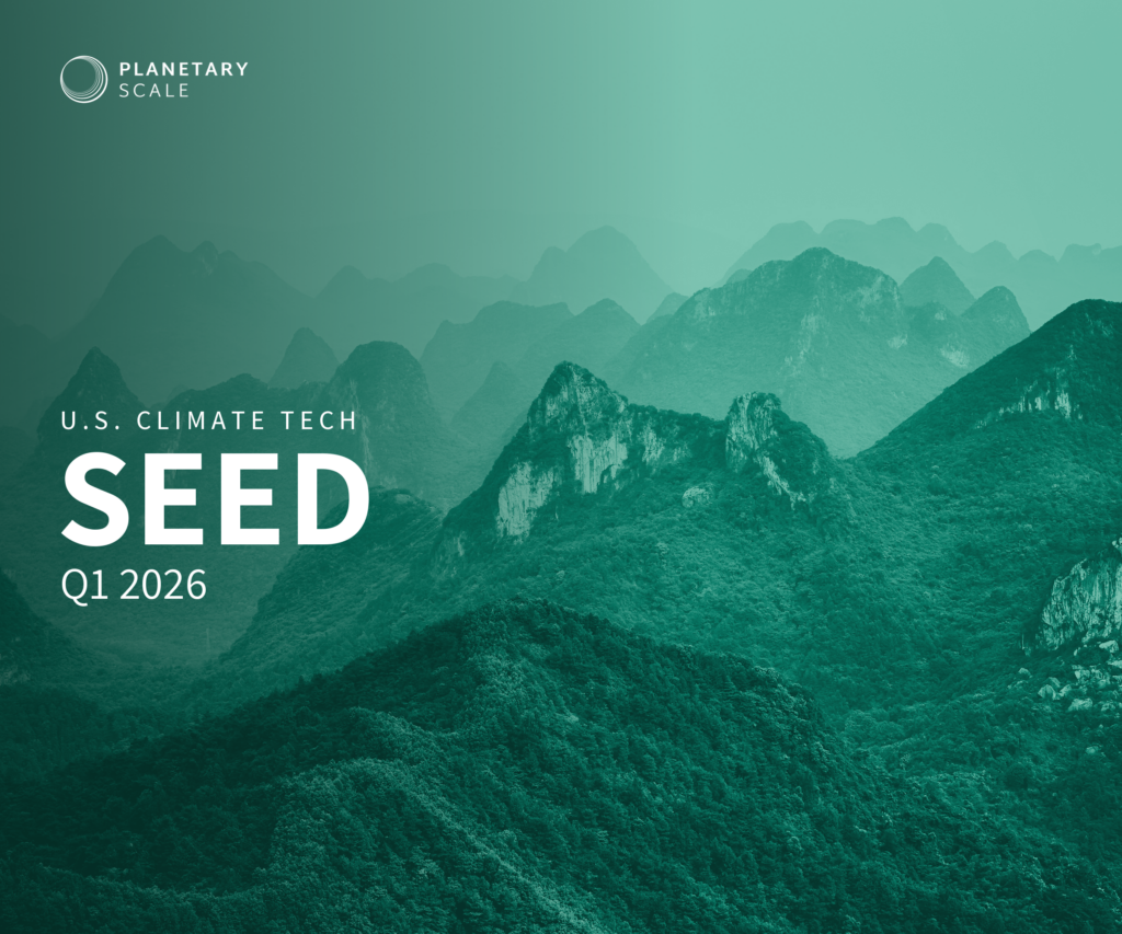 Planetary Scale U.S. Climate Tech Seed review, Q1 2026 — teal mountain landscape cover
